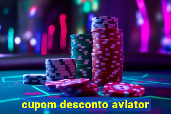 cupom desconto aviator